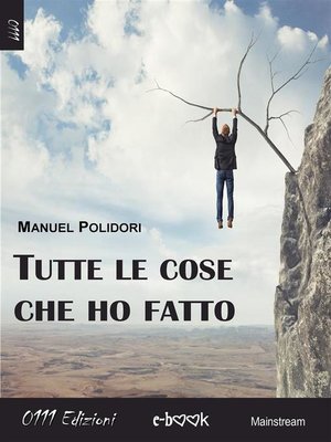 cover image of Tutte le cose che ho fatto